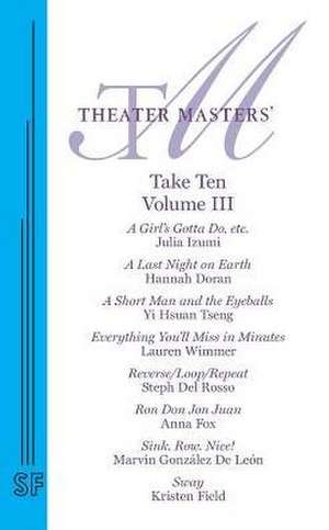 Theater Masters' Take Ten Vol. 3 de Julia Izumi