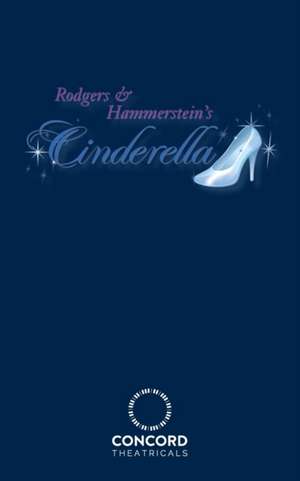 Rodgers & Hammerstein's Cinderella de Richard Rodgers