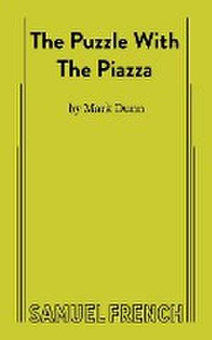 The Puzzle With The Piazza de Mark Dunn