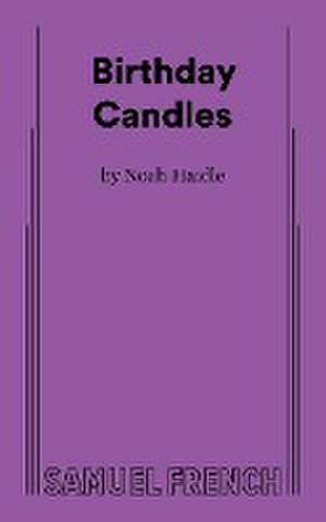 Birthday Candles de Noah Haidle