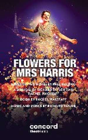 Flowers For Mrs Harris de Rachel Wagstaff