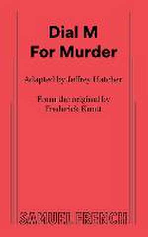 Dial M for Murder de Jeffrey Hatcher