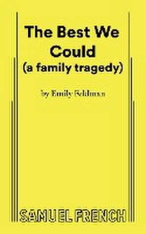 The Best We Could (a family tragedy) de Emily Feldman