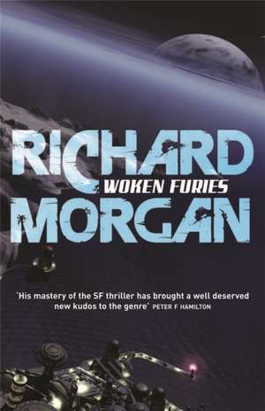 Woken Furies de Richard Morgan