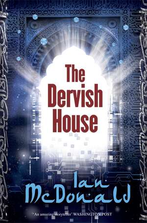 The Dervish House de Ian Mcdonald