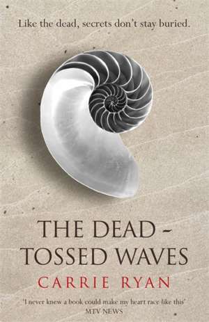 The Dead-Tossed Waves de Carrie Ryan