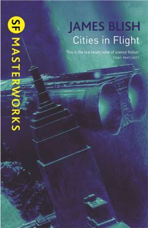 Cities In Flight de James Blish