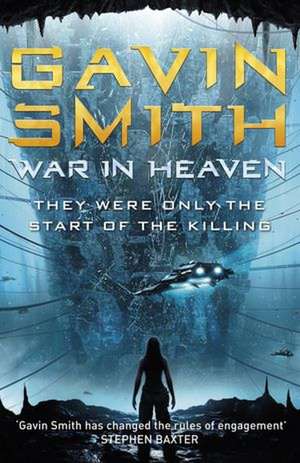 War in Heaven de Gavin G Smith