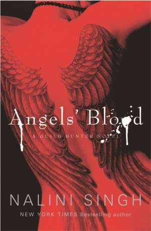 Angels' Blood de Nalini Singh