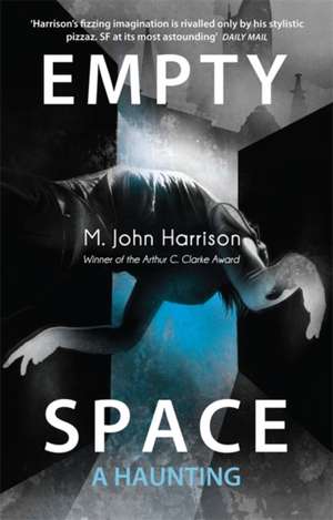 Empty Space de M. John Harrison