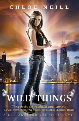 Wild Things de Chloe Neill