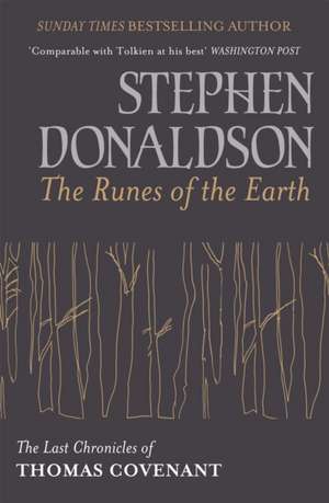 The Runes Of The Earth de Stephen Donaldson