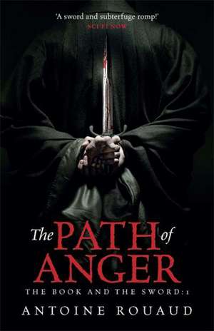 The Path of Anger de Antoine Rouaud