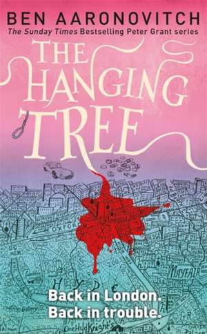 The Hanging Tree de Ben Aaronovitch