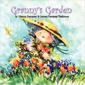 Granny's Garden: How to Choose a Home Care Worker de Dianne Dempsey