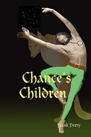 Chance's Children de Frank Perry