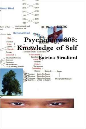 Psychology 808: Knowledge of Self de Katrina Stradford