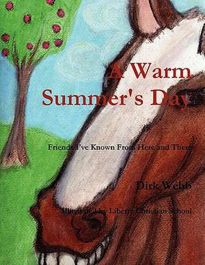 A Warm Summer's Day de Dirk Webb