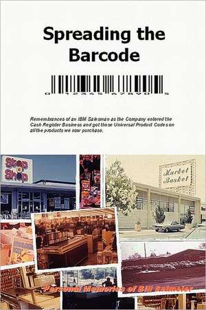 Spreading the Barcode de Bill Selmeier