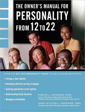 The Owner's Manual for Personality from 12 to 22 de Pierce Johnson Howard