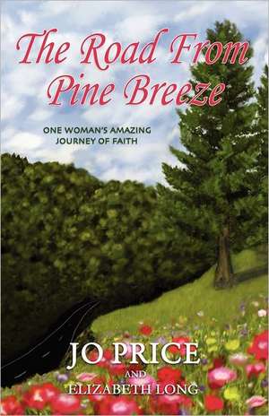 The Road from Pine Breeze de Jo Price