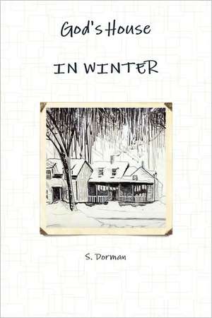 God's House in Winter de S. Dorman