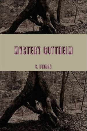 Mystery Gottheim God's Wilderness de S. Dorman