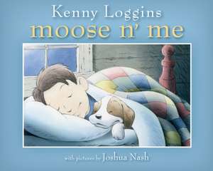 Moose N' Me de Kenny Loggins