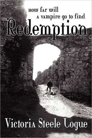 Redemption de Victoria Logue