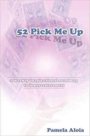 52 Pick Me Up de Pamela Aloia