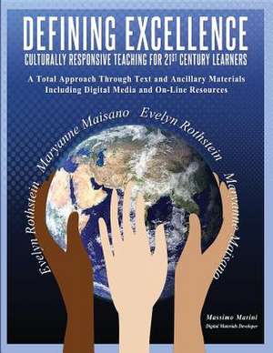 Defining Excellence de Evelyn Rothstein