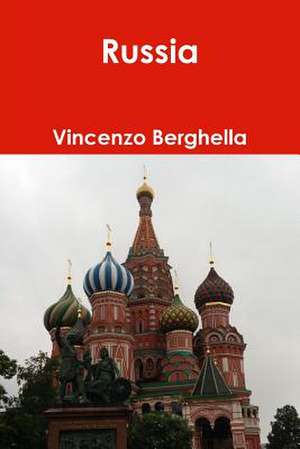 Russia de Vincenzo Berghella