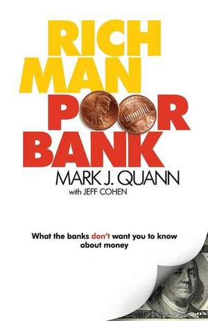 Rich Man Poor Bank de Mark J Quann