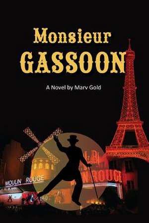 Monsieur Gassoon de Marv Gold