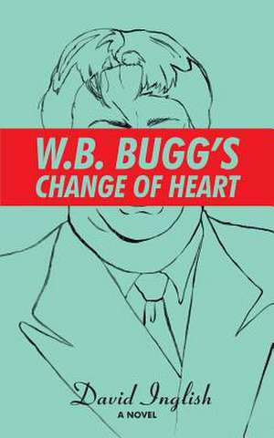 W. B. Bugg's Change of Heart