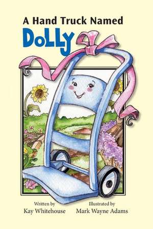 A Hand Truck Named Dolly