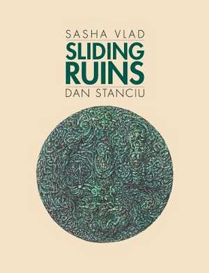 Sliding Ruins de Sasha Vlad