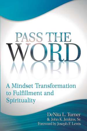 Pass the Word de DeNita L Turner