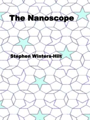 The Nanoscope de Stephen Winters-Hilt