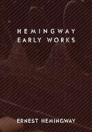 Hemingway, E: Hemingway