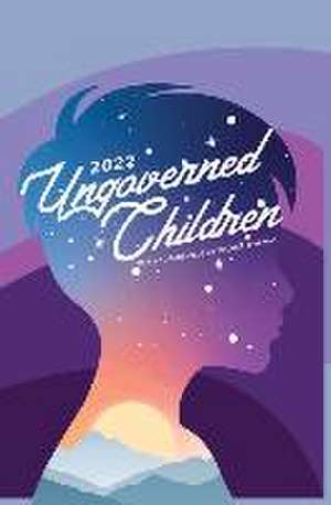 Ungoverned Children 2022 de The Bookworm Of Edwards