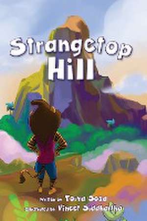 Strangetop Hill de Toiya Sosa