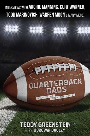 Quarterback Dads de Teddy Greenstein