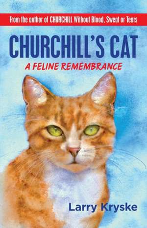 Churchill's Cat de Larry Kryske