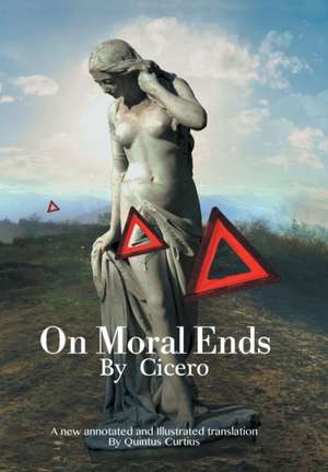 On Moral Ends de Quintus Curtius