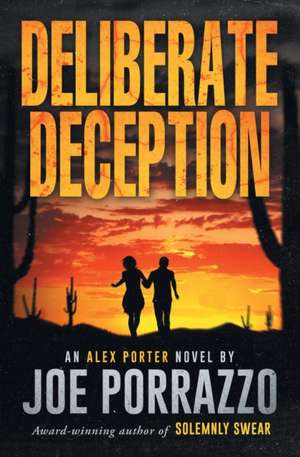 Deliberate Deception de Joe Porrazzo