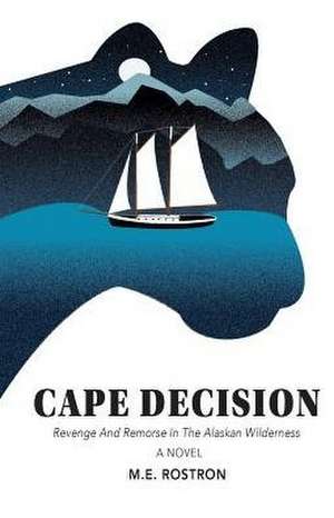 Cape Decision de M. E. Rostron