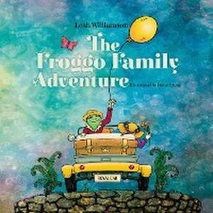 The Froggo Family Adventure de Leah Williamson