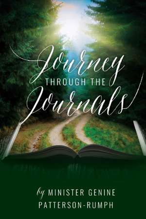 Journey Through the Journals de Genine Patterson-Rumph