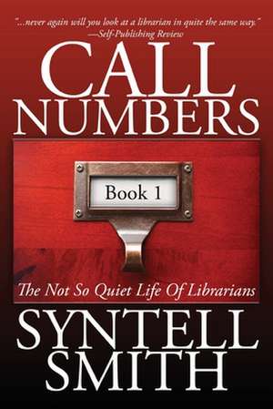 Call Numbers de Syntell Smith